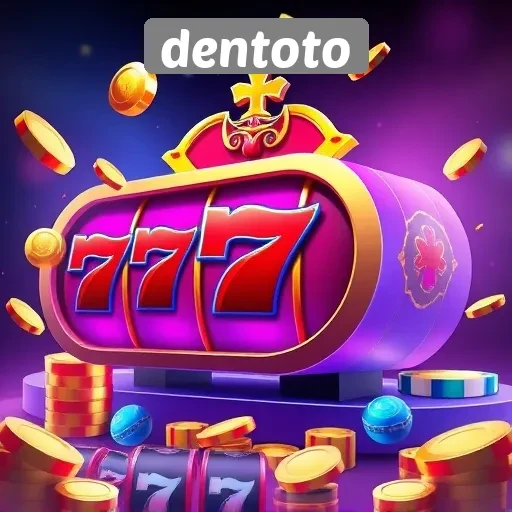 Bermain Game Slot di Dentoto dengan Mudah